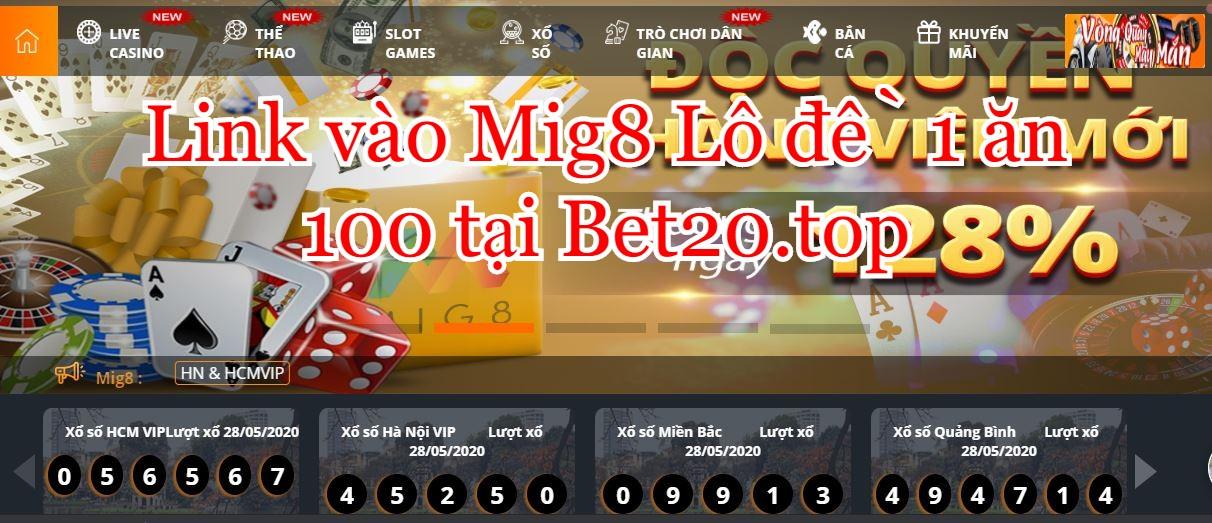 link vào mig8 1 ăn 100 tại bet20