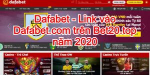 link vao dafabet tại bet20