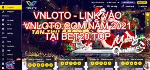 VNLOTO - LINK VÀO VNLOTO NĂM 2021