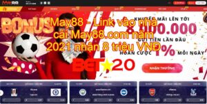 may88 - link vao may88 năm 2021